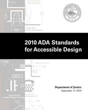 a cover page titled 2010 ADA Standards for Accessible Design in white lettering on a black panel. published by the Department of Justice on September 15, 2010. behind the black panel are light gray diagrams showing the measurements of various building elements.